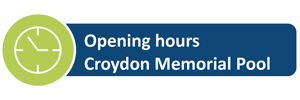 Opening hours Croydon Memorial Pool